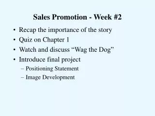 Sales Promotion - Week #2