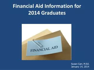 Financial Aid Information for 2014 Graduates