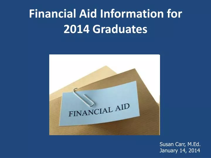financial aid information for 2014 graduates