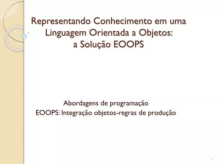 representando conhecimento em uma linguagem orientada a objetos a solu o eoops