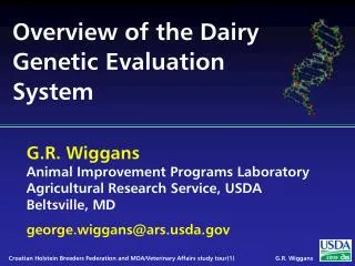 Overview of the Dairy Genetic Evaluation System
