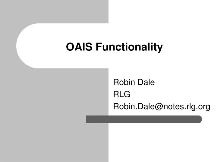 oais functionality