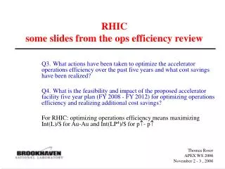 RHIC some slides from the ops efficiency review