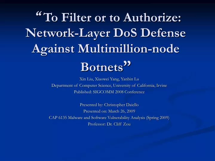 to filter or to authorize network layer dos defense against multimillion node botnets