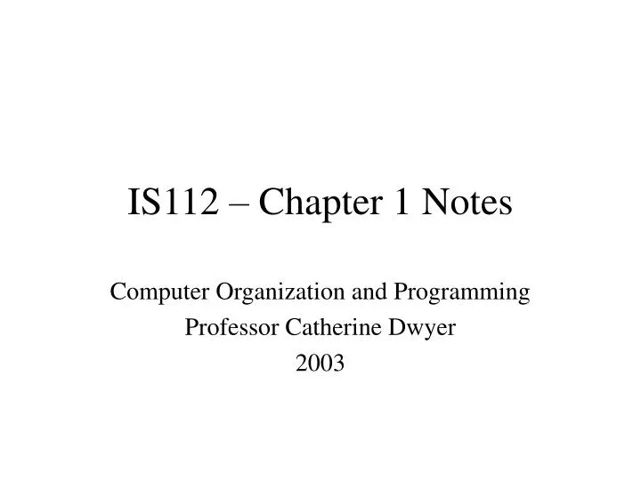 is112 chapter 1 notes