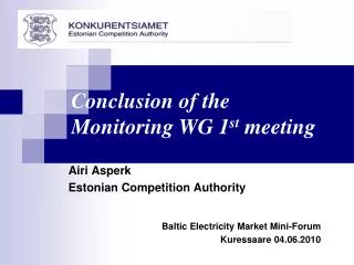Airi Asperk Estonian Competition Authority Baltic Electricity Market Mini-Forum