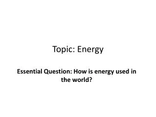 Topic: Energy