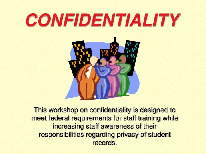 confidentiality