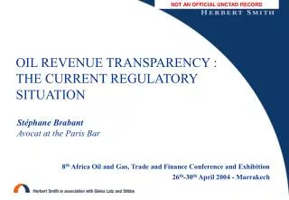 OIL REVENUE TRANSPARENCY : THE CURRENT REGULATORY SITUATION