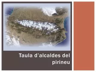 taula d alcaldes del pirineu