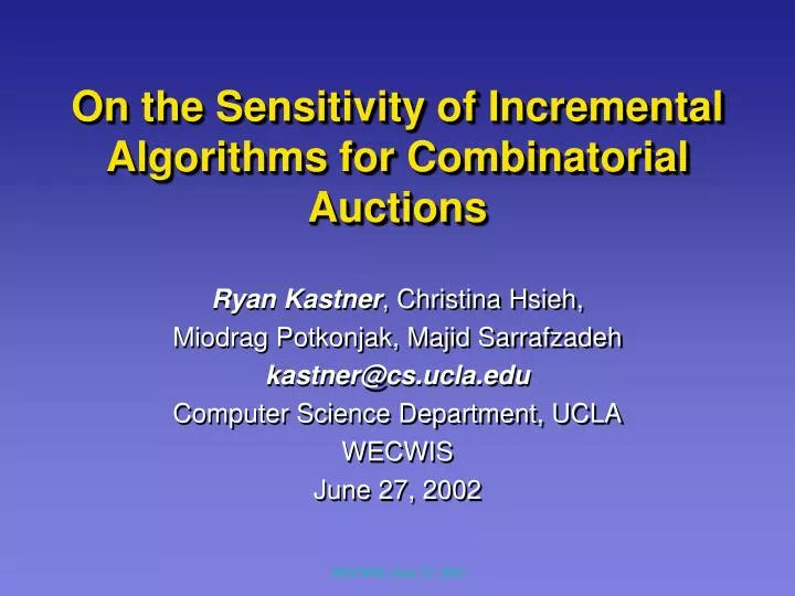 on the sensitivity of incremental algorithms for combinatorial auctions