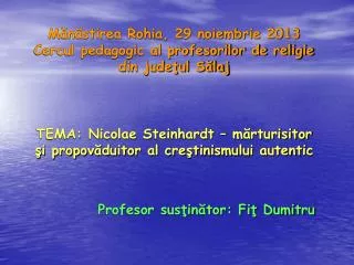 m n stirea rohia 29 noiembrie 2013 cercul pedagogic al profesorilor de religie din jude ul s laj