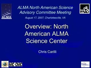 Overview: North American ALMA Science Center