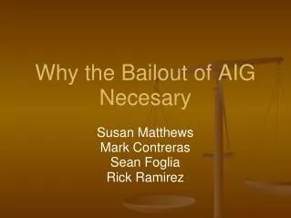 Why the Bailout of AIG Necesary