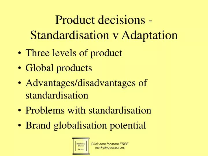 product decisions standardisation v adaptation