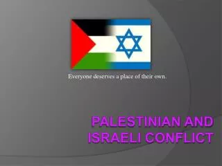 Palestinian and Israeli Conflict