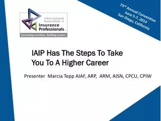 Presenter Marcia Tepp AIAF, ARP, ARM, AISN, CPCU, CPIW