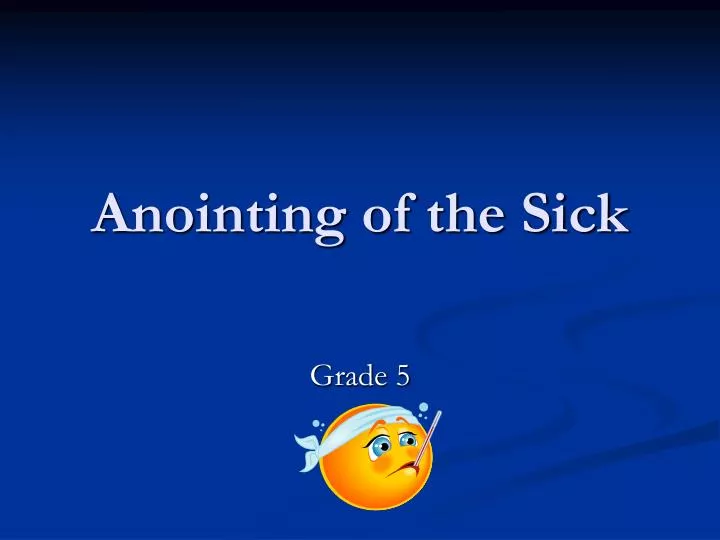 anointing of the sick