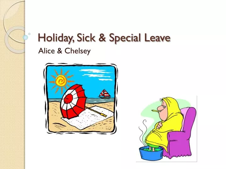 holiday sick special leave