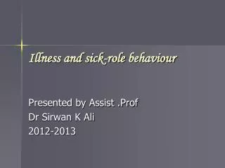 Illness and sick-role behaviour