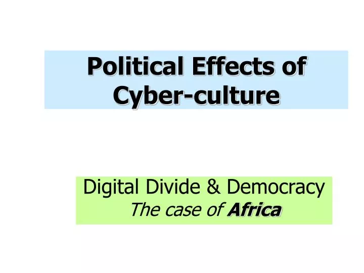 political effects of cyber culture