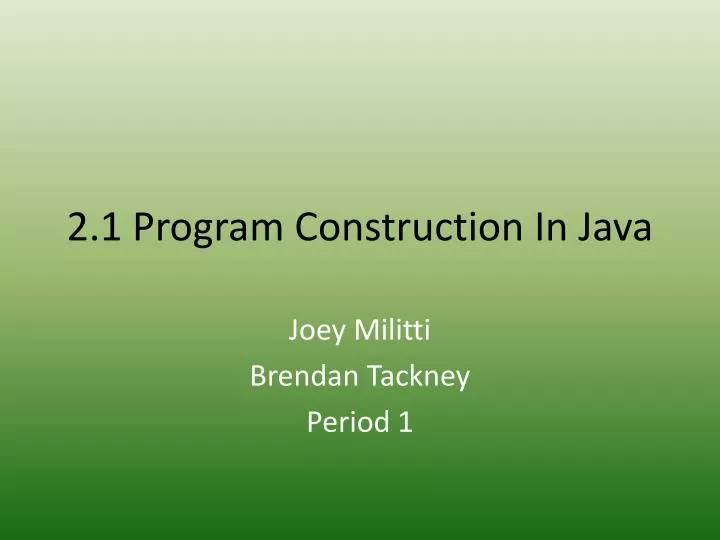 2 1 program construction in java
