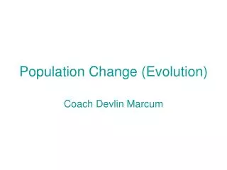 Population Change (Evolution)