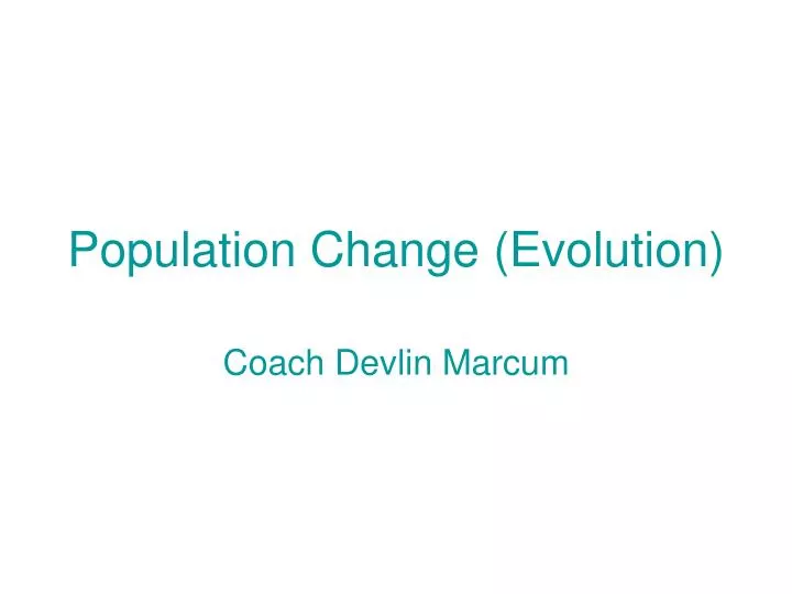 population change evolution
