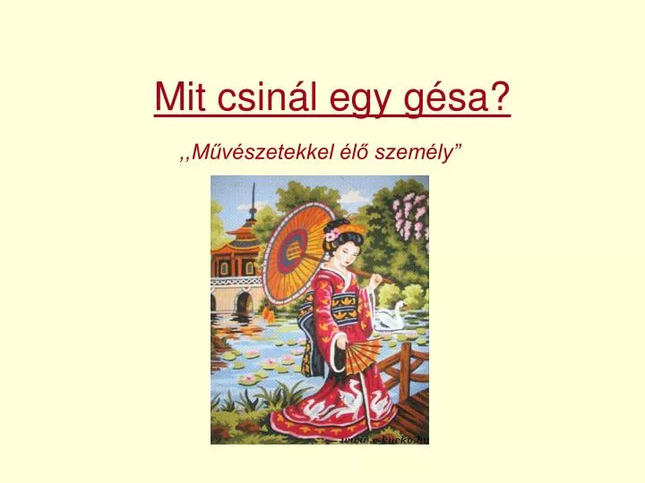 mit csin l egy g sa