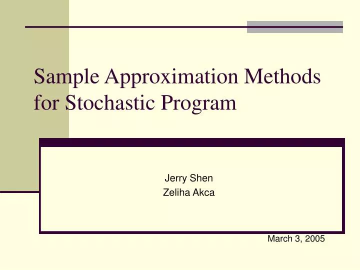 sample approximation methods for stochastic program