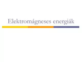 elektrom gneses energi k