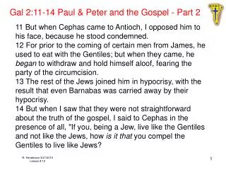Gal 2:11-14 Paul &amp; Peter and the Gospel - Part 2