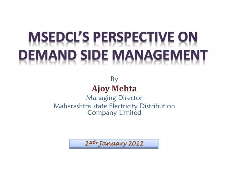 by ajoy mehta managing director maharashtra state electricity distribution company limited