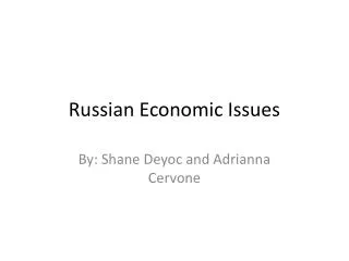 Russian Economic Issues