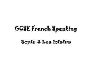 GCSE French Speaking