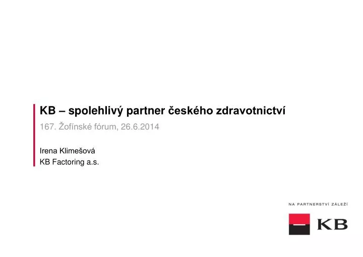 kb spolehliv partner esk ho zdravotnictv