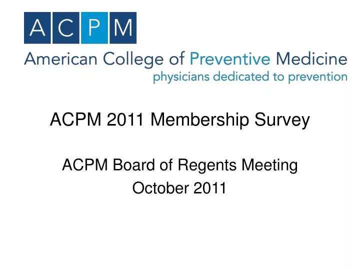 acpm 2011 membership survey