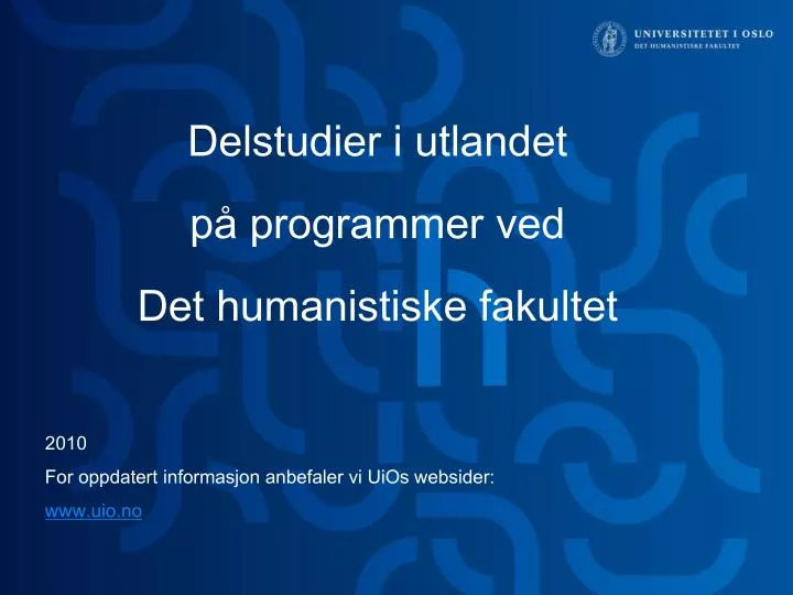 delstudier i utlandet p programmer ved det humanistiske fakultet