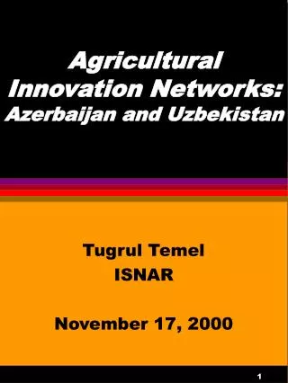 Agricultural Innovation Networks: Azerbaijan and Uzbekistan