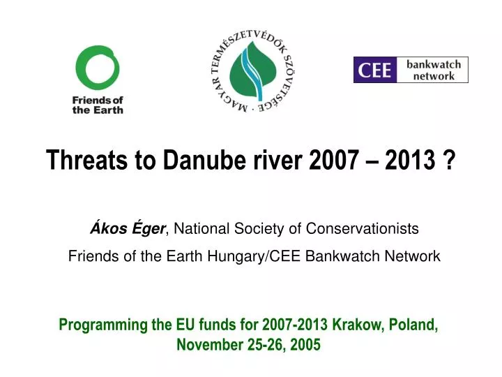threats to danube river 2007 2013