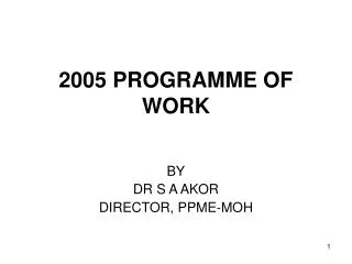 2005 PROGRAMME OF WORK