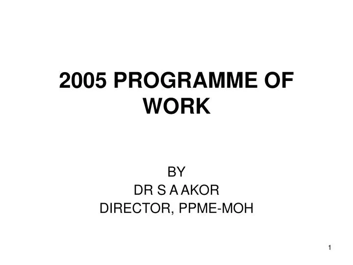 2005 programme of work