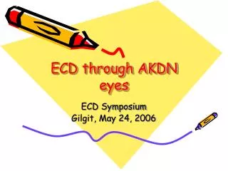 ECD through AKDN eyes