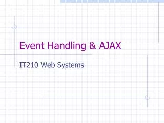 Event Handling &amp; AJAX