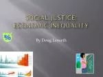 Social Justice: Economic Inequality - slide 1