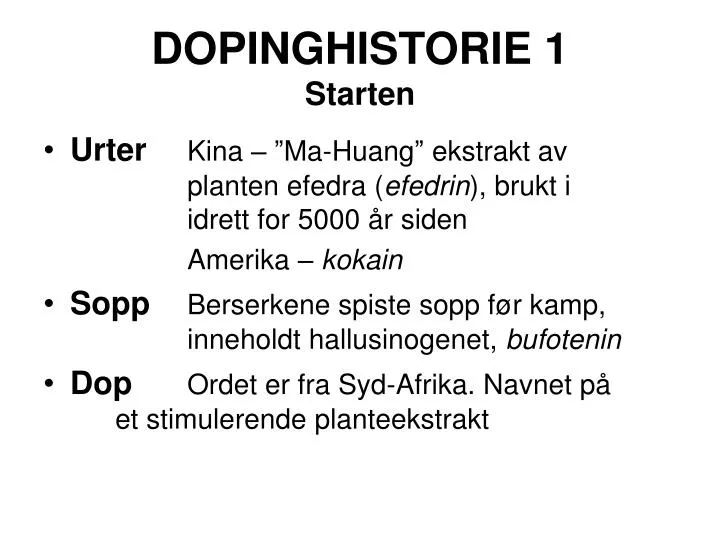 dopinghistorie 1 starten