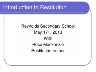 Introduction to Restitution