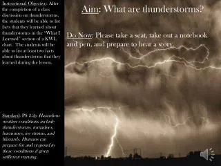 Aim : What are thunderstorms?