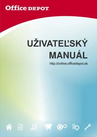 UŽIVATEĽSKÝ MANUÁL online.officedepot.sk