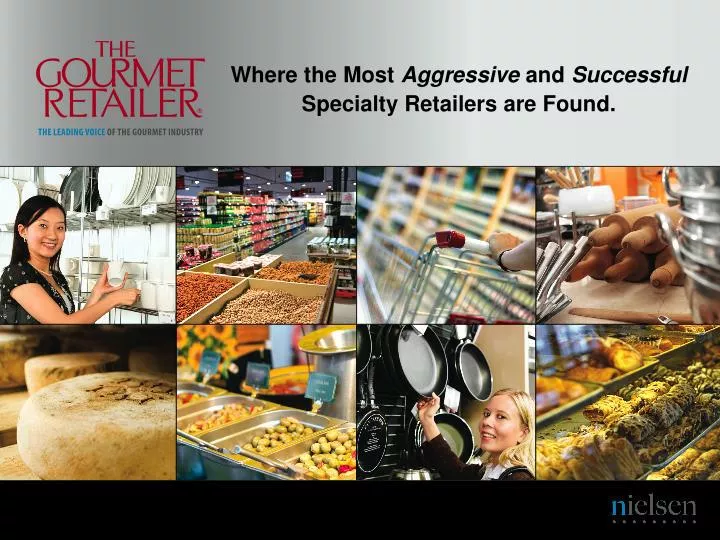 where the most aggressive and successful specialty retailers are found